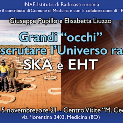 Grandi “occhi” per scrutare l’Universo radio: SKA e EHT